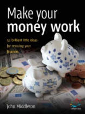 cover image of Make Your Money Work